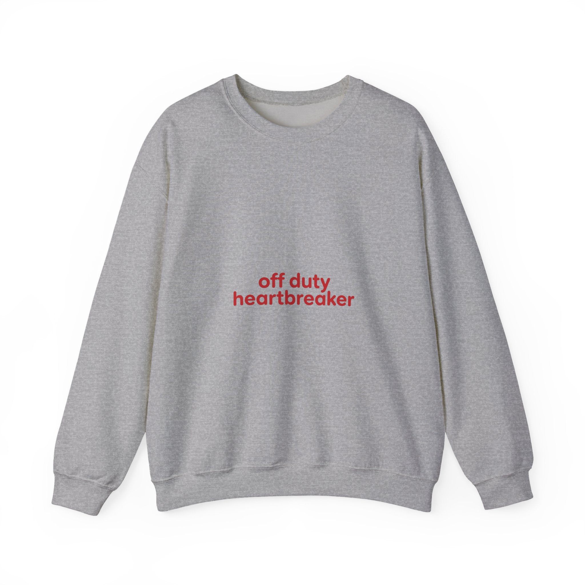 off duty heartbreaker Sweatshirt | Y2K slogan, nostalgic typography