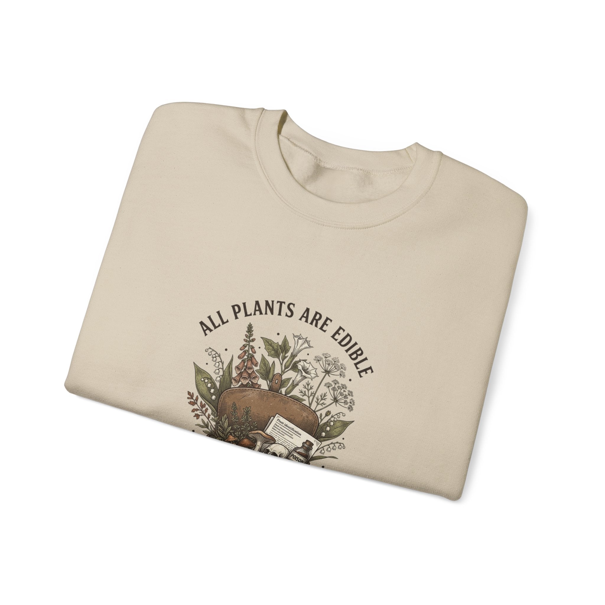 All Plants Are Edible Sweatshirt | Dark Nature Humor, Botanical Illustration