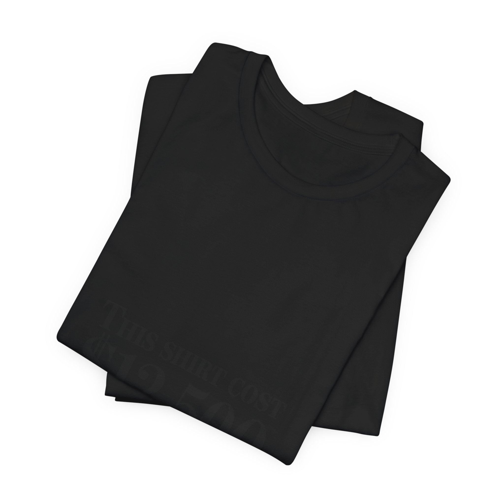 This Shirt Cost 12,500 Tee | Ironic Wealth-Flex Statement, Anti-Hypebeast