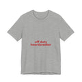 off duty heartbreaker Tee | Y2K slogan, nostalgic typography