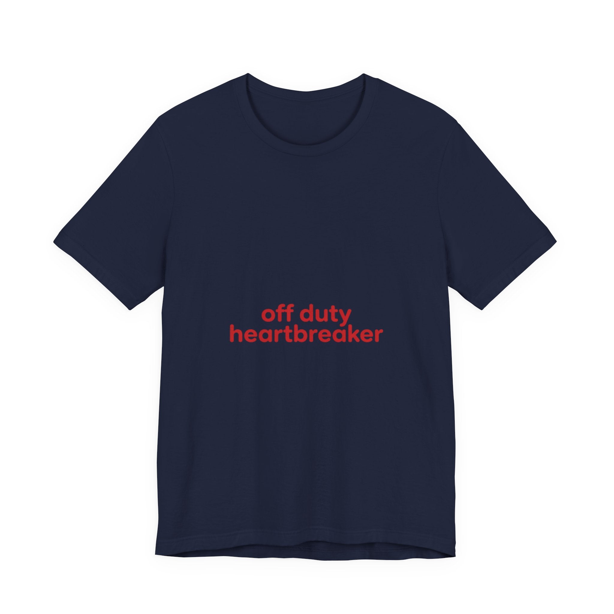 off duty heartbreaker Tee | Y2K slogan, nostalgic typography