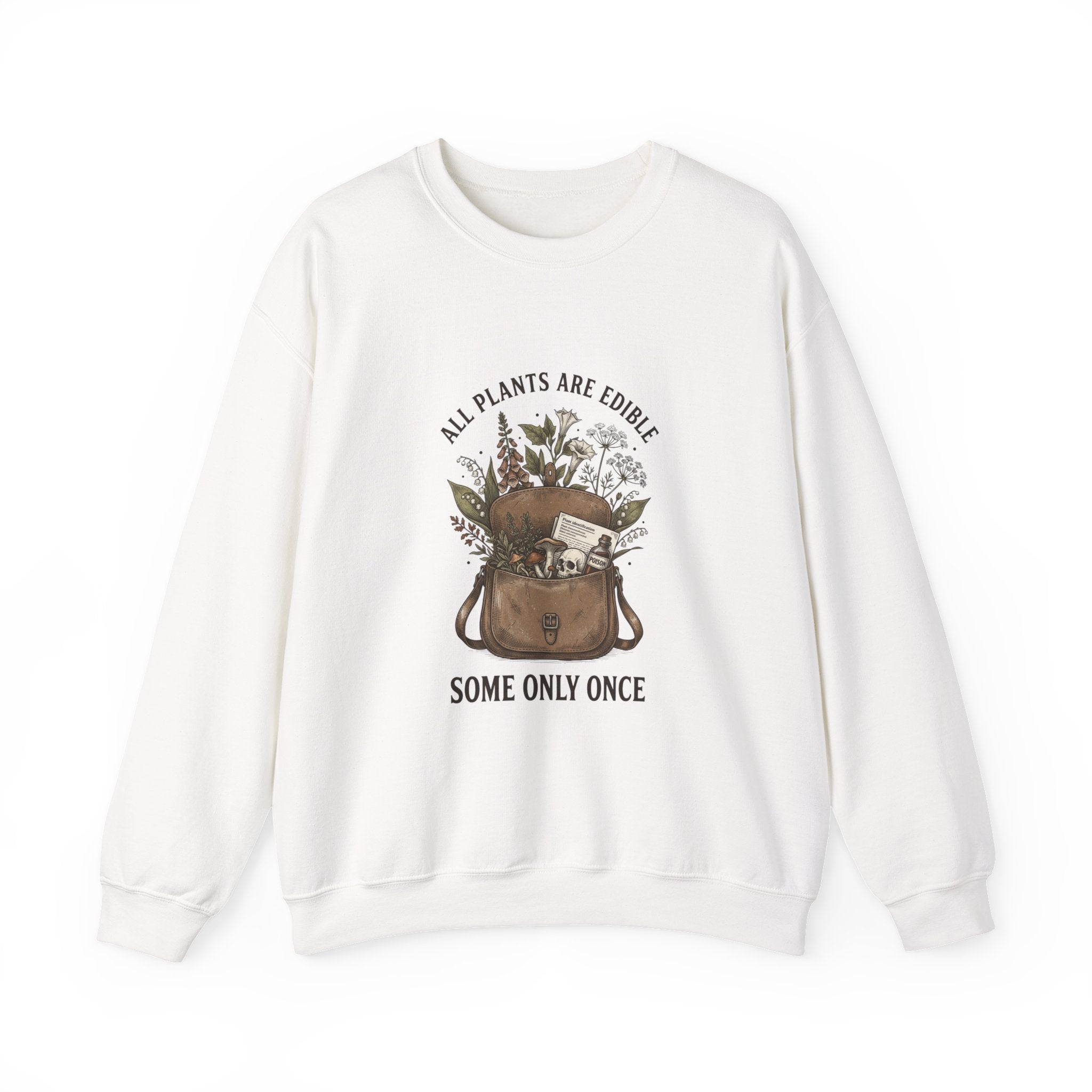 All Plants Are Edible Sweatshirt | Dark Nature Humor, Botanical Illustration