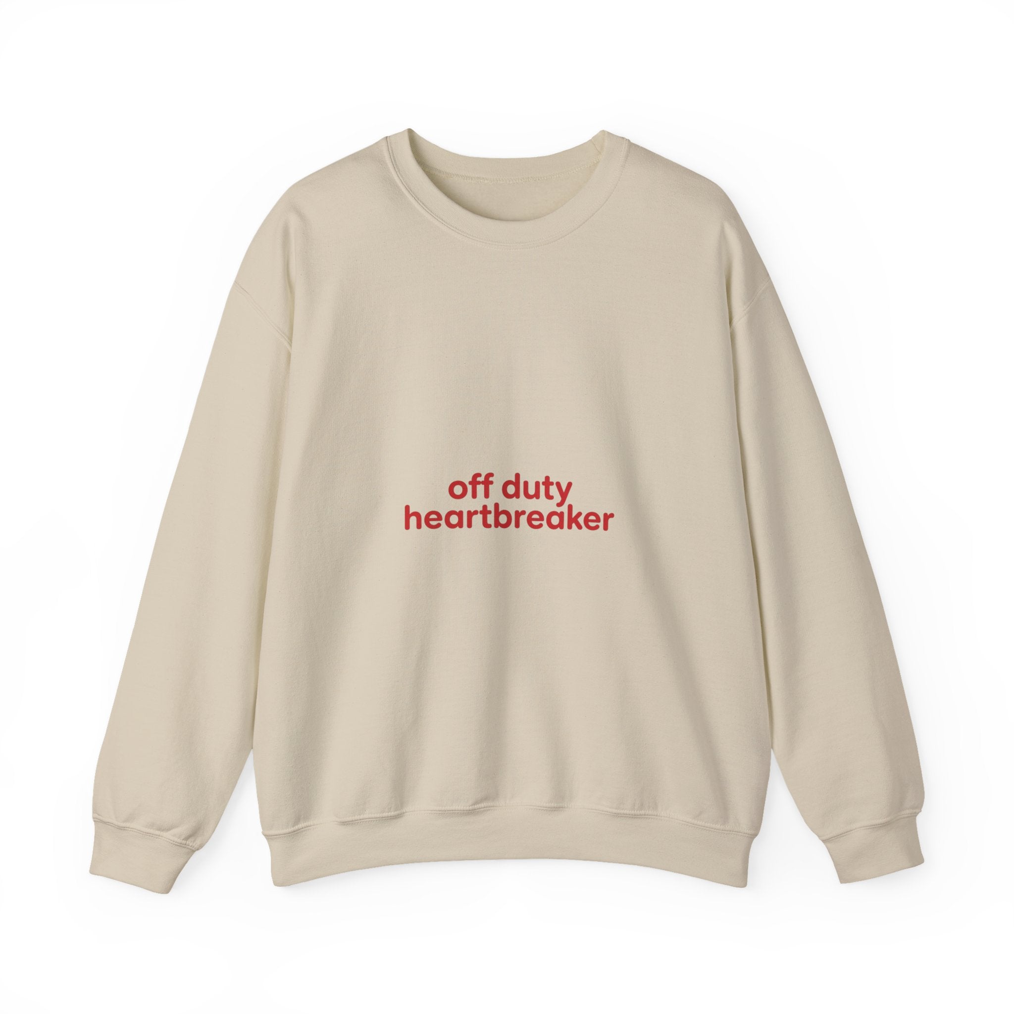 off duty heartbreaker Sweatshirt | Y2K slogan, nostalgic typography