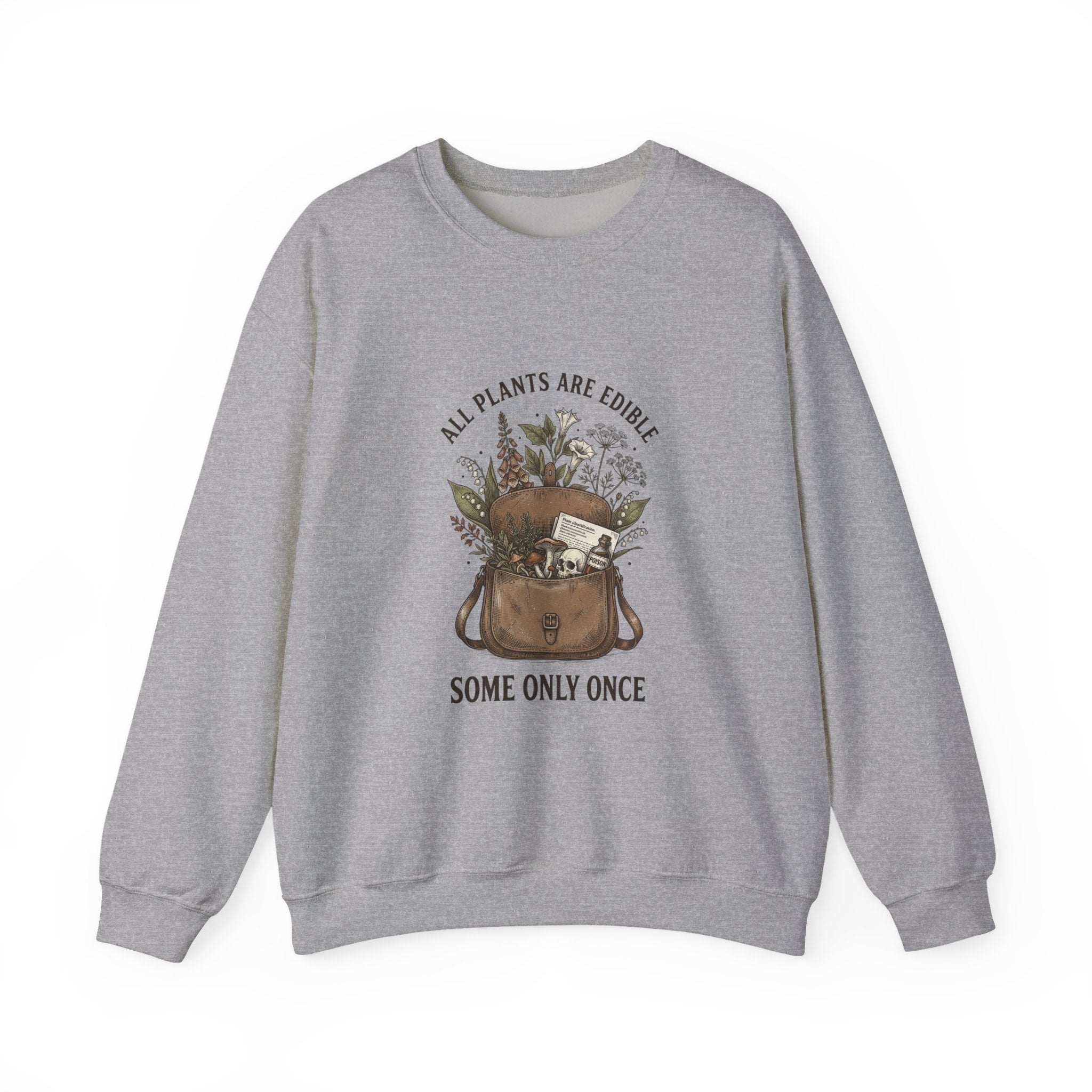 All Plants Are Edible Sweatshirt | Dark Nature Humor, Botanical Illustration