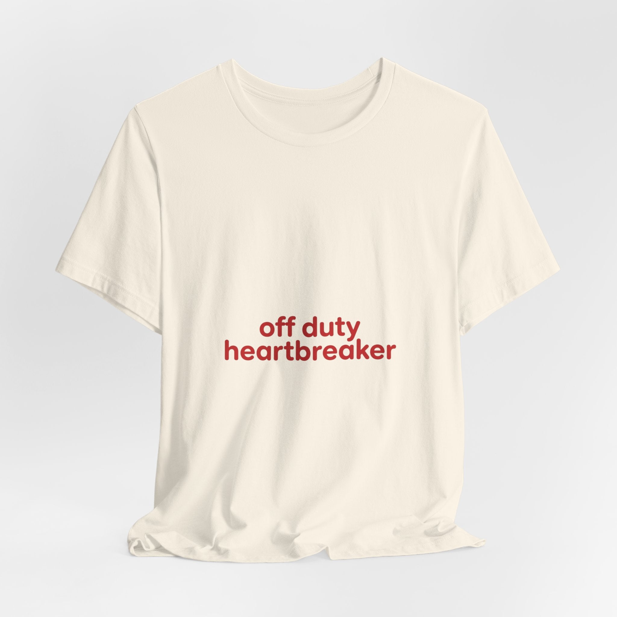 off duty heartbreaker Tee | Y2K slogan, nostalgic typography