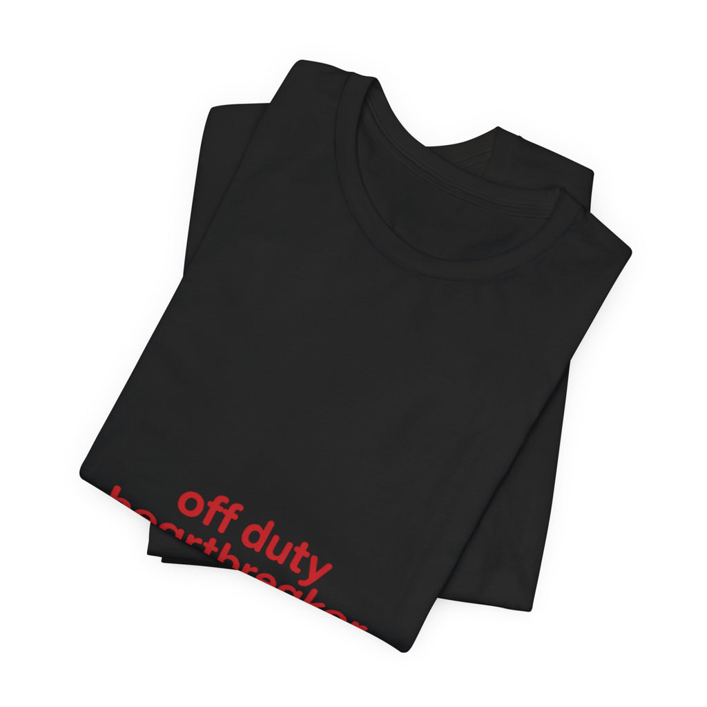 off duty heartbreaker Tee | Y2K slogan, nostalgic typography