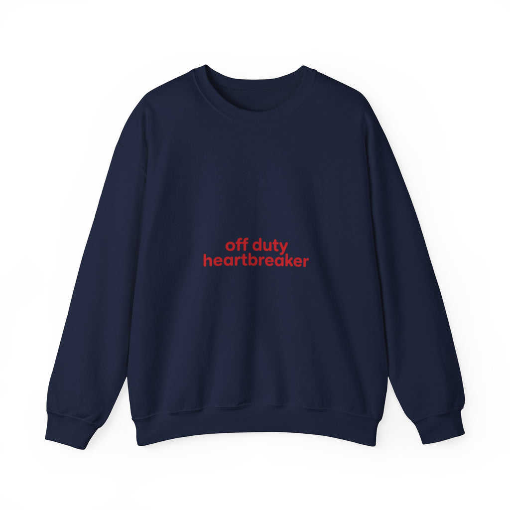 off duty heartbreaker Sweatshirt | Y2K slogan, nostalgic typography