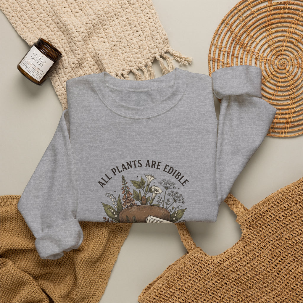 All Plants Are Edible Sweatshirt | Dark Nature Humor, Botanical Illustration