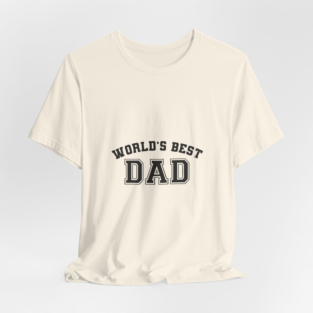 World's Best Dad T-Shirt — Classic Father's Day Tee