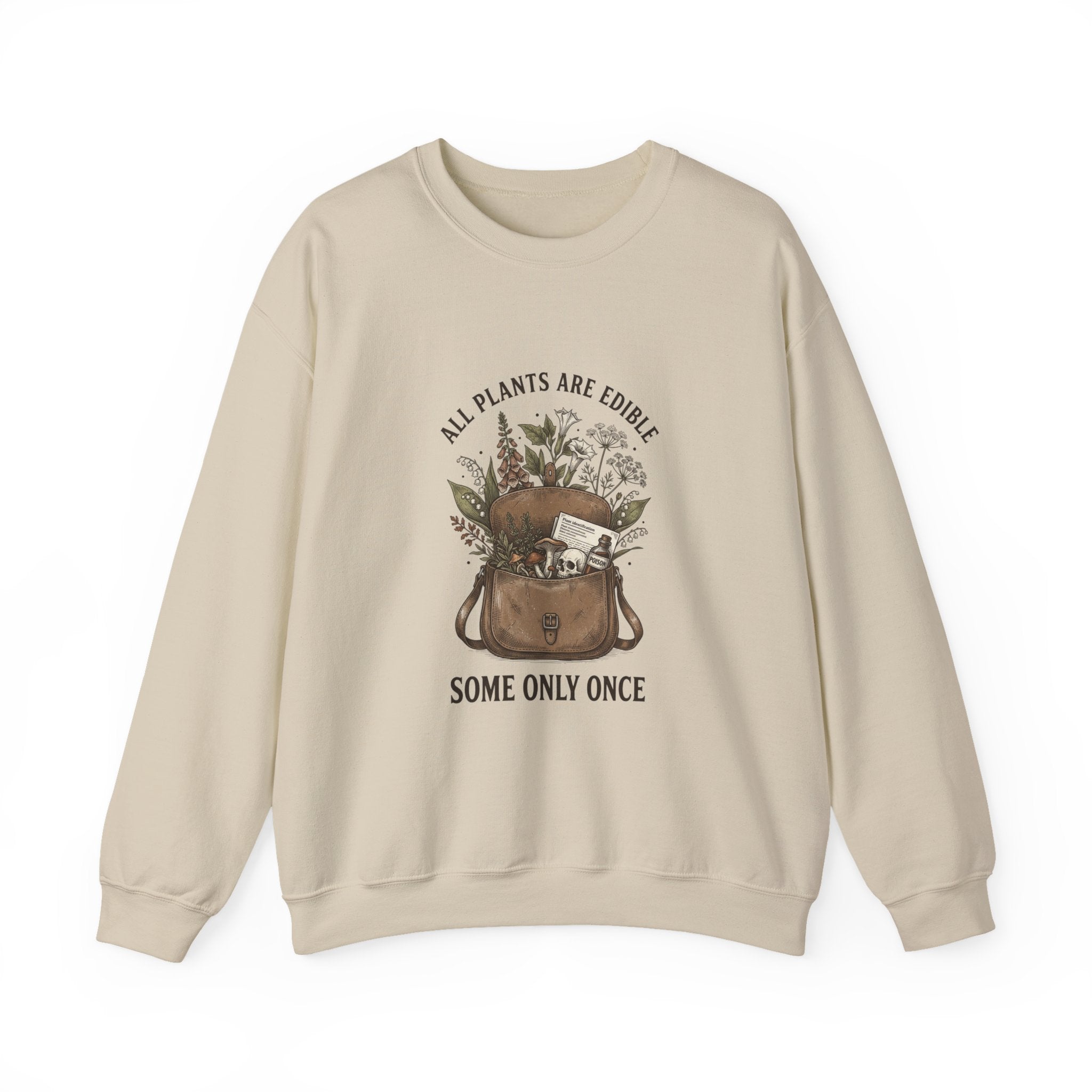 All Plants Are Edible Sweatshirt | Dark Nature Humor, Botanical Illustration