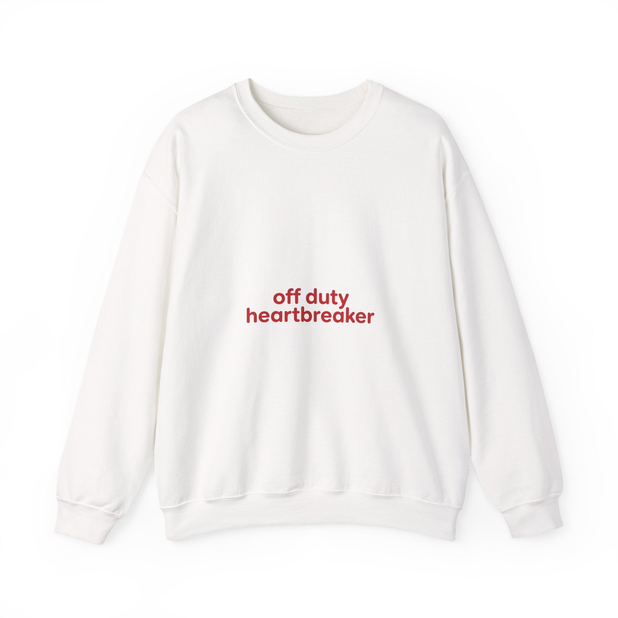 off duty heartbreaker Sweatshirt | Y2K slogan, nostalgic typography