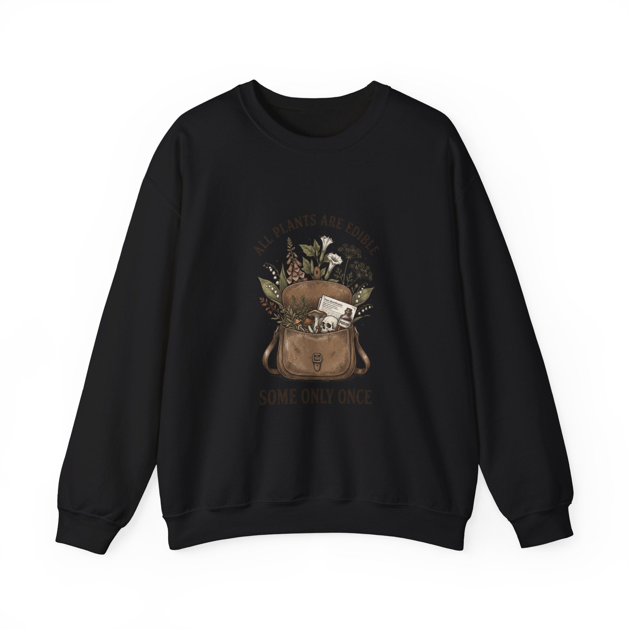 All Plants Are Edible Sweatshirt | Dark Nature Humor, Botanical Illustration