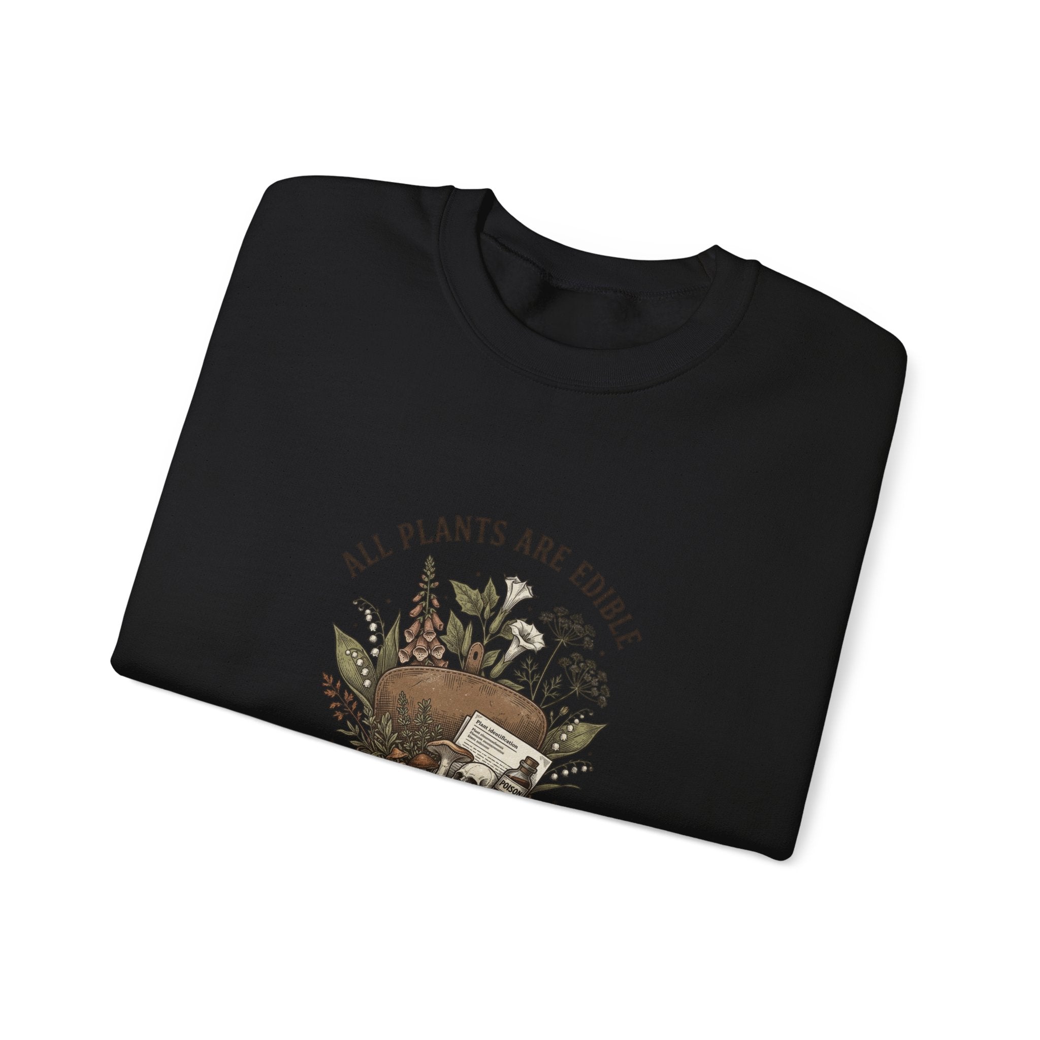 All Plants Are Edible Sweatshirt | Dark Nature Humor, Botanical Illustration
