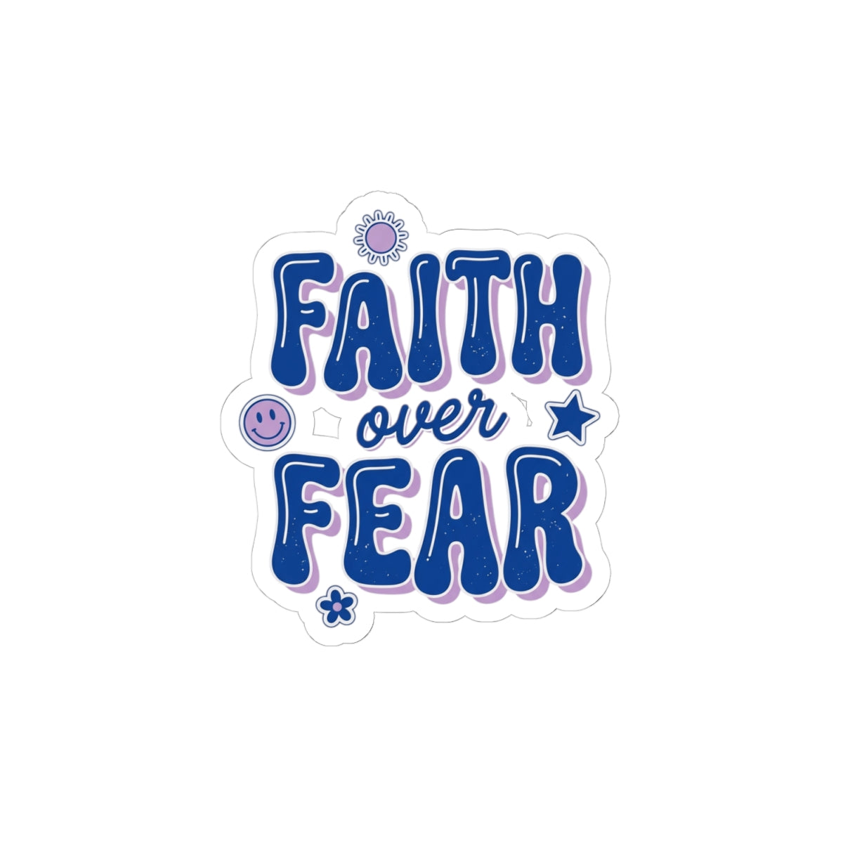 Faith Over Fear Kiss-Cut Sticker | Christian faith, playful rainbow script