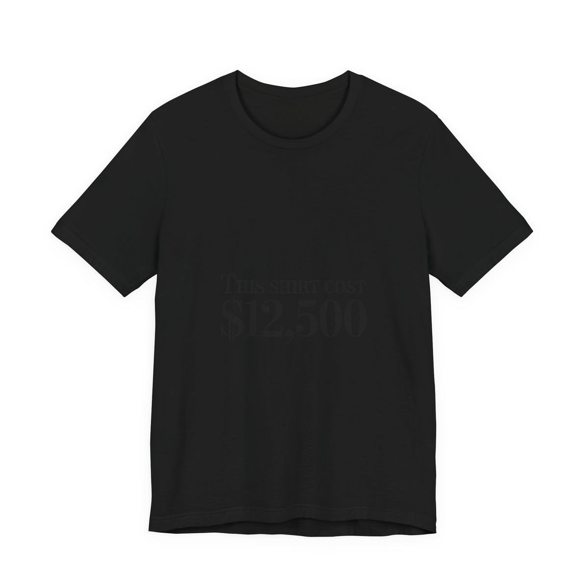 This Shirt Cost 12,500 Tee | Ironic Wealth-Flex Statement, Anti-Hypebeast